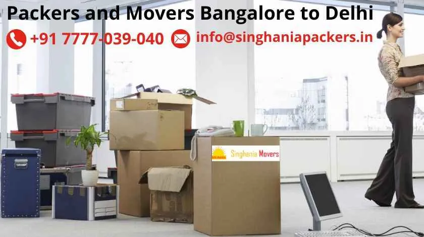 Best Packers Movers From Bangalore to Delhi